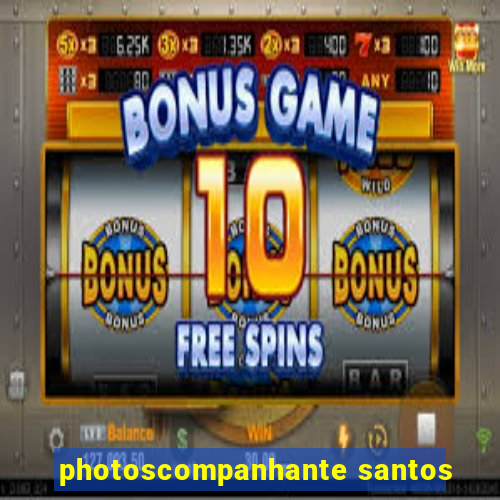 photoscompanhante santos